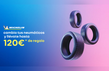 llévate hasta 120€ con neumáticos MICHELIN